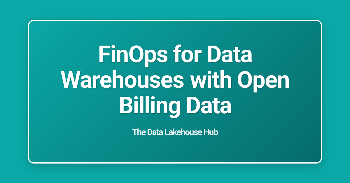 FinOps for Data Warehouses with Open Billing Data